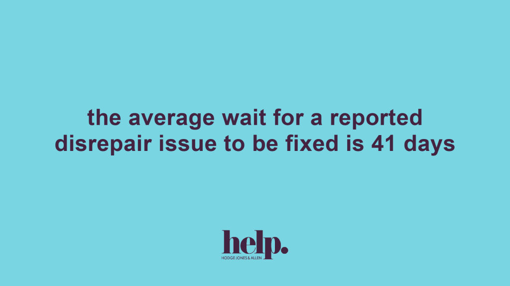 The average wait for a reported disrepair issue to be fixed is 41 days